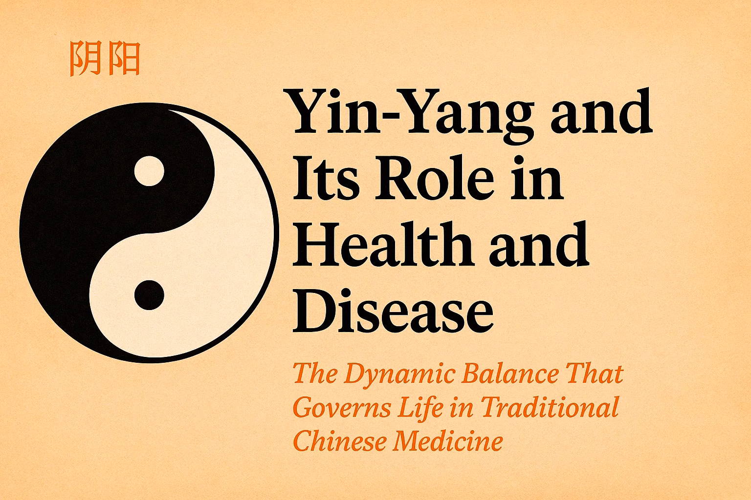 Yin-Yang and Its Role in Health and Disease